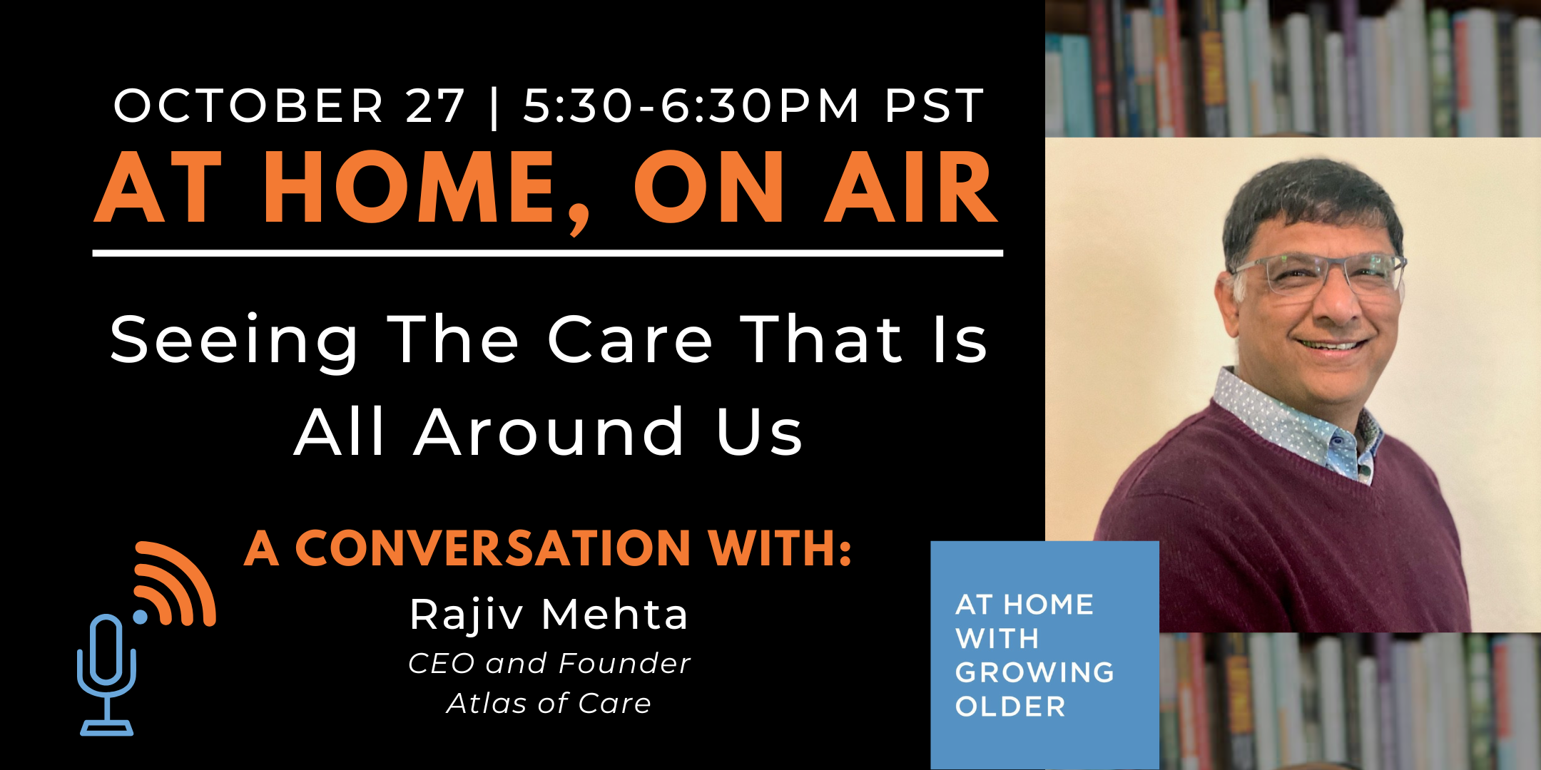 At Home, On Air: A Conversation with Rajiv Mehta