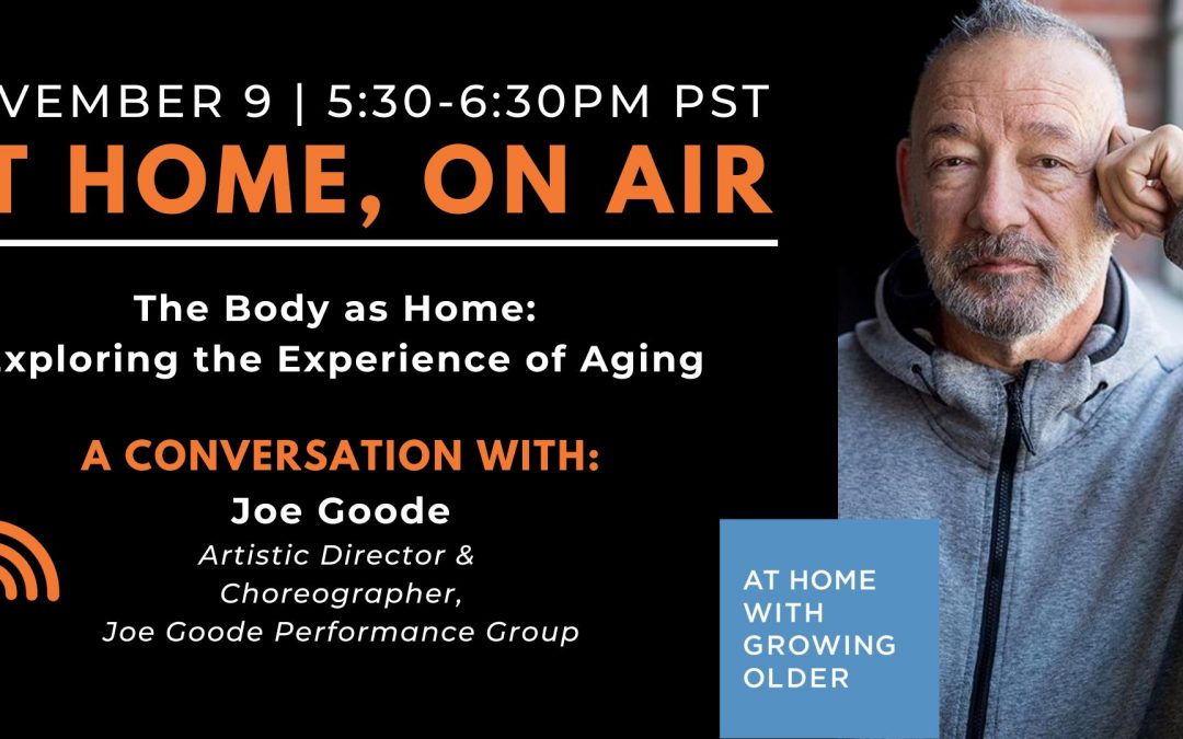 At Home, On Air: A Conversation with Joe Goode