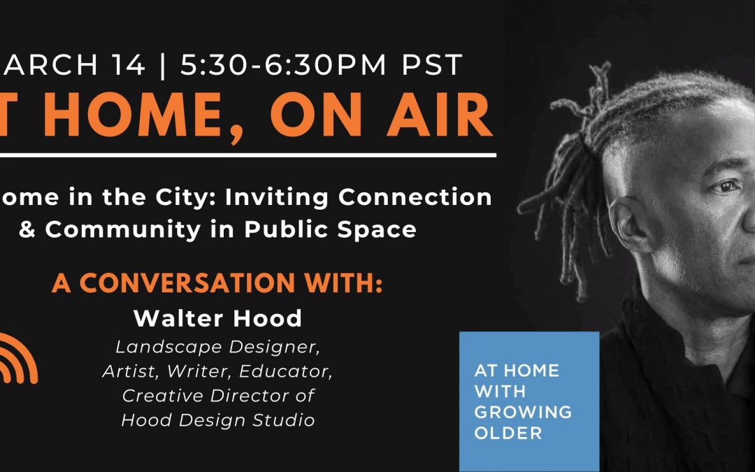 At Home, On Air: A Conversation with Walter Hood