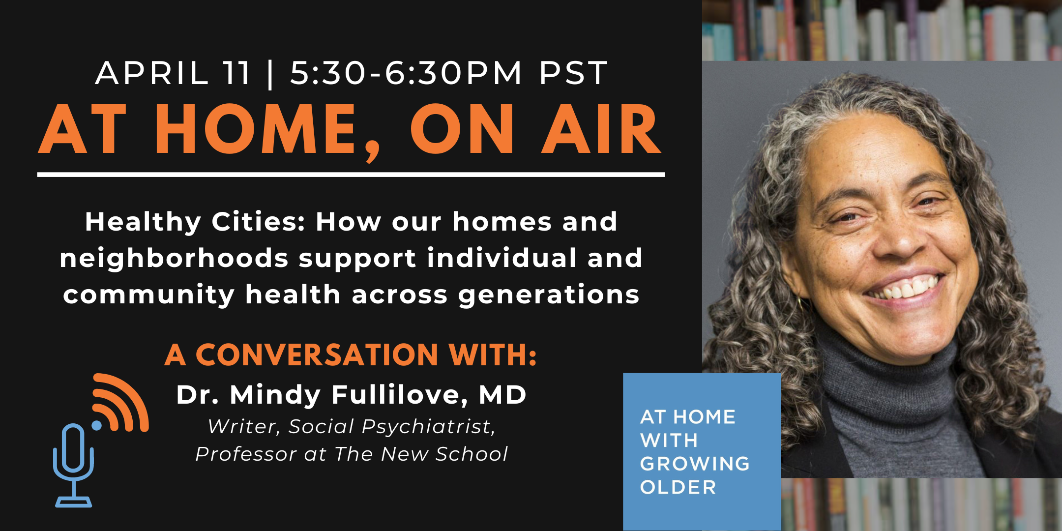 At Home, On Air: A Conversation with Dr. Mindy Fullilove