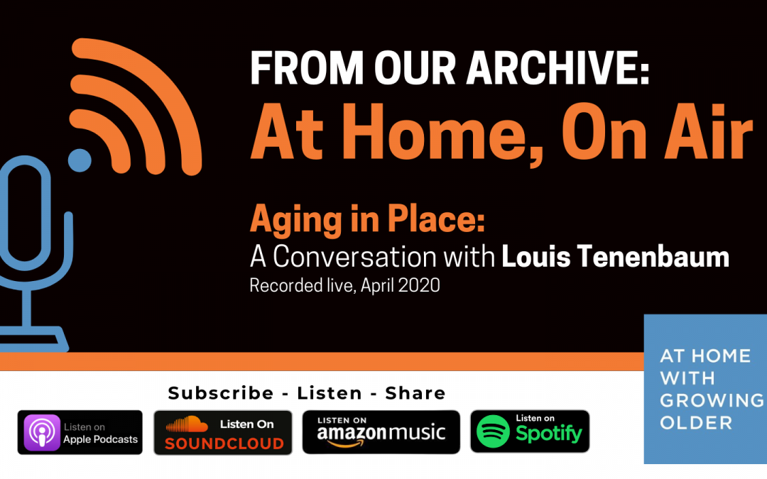 A Conversation with Aging in Place Expert, Louis Tenenbaum