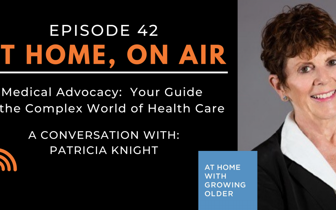 At Home, On Air:  A Conversation with Patricia Knight