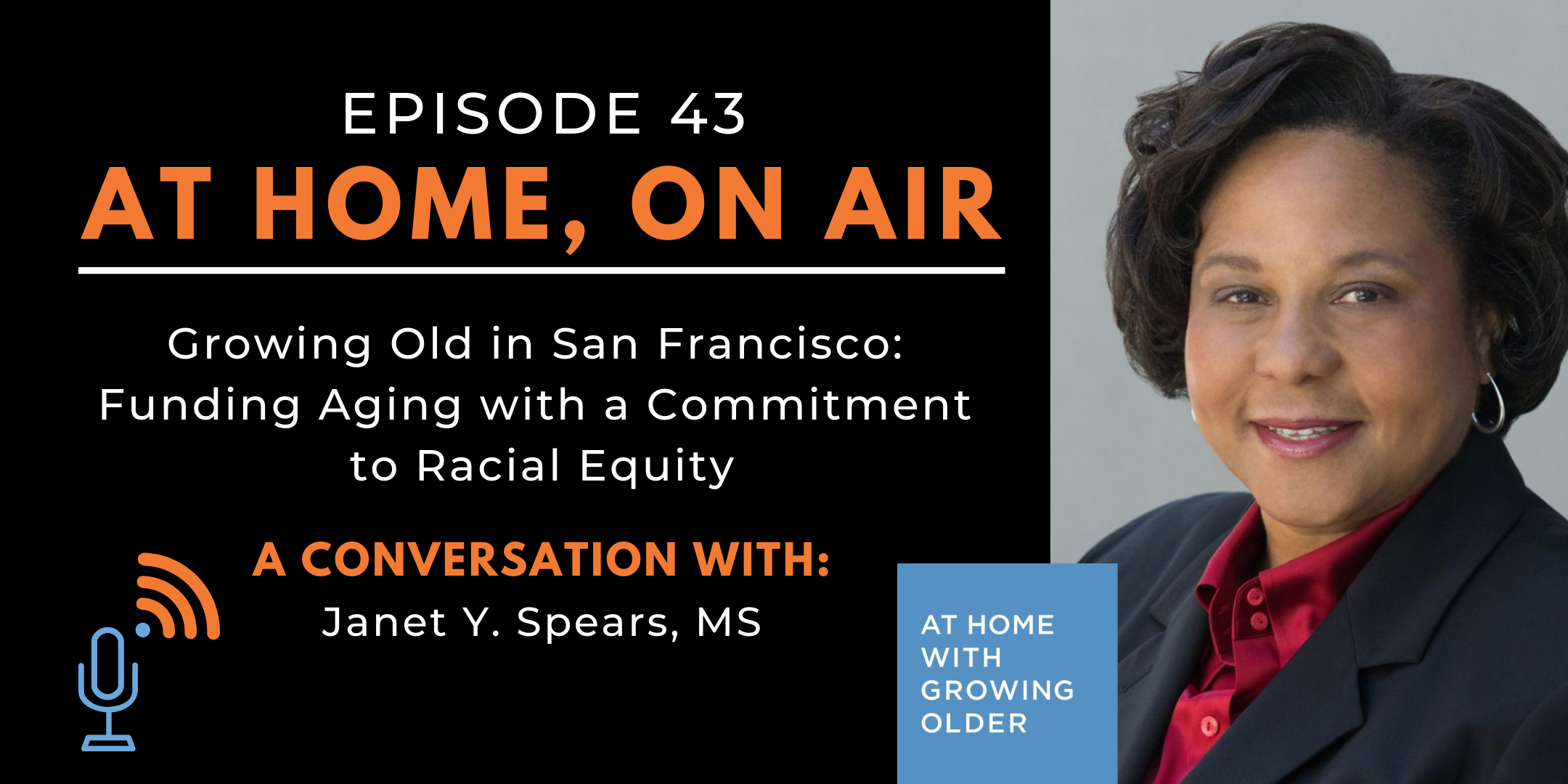 At Home, On Air:  A Conversation with Janet Y. Spears