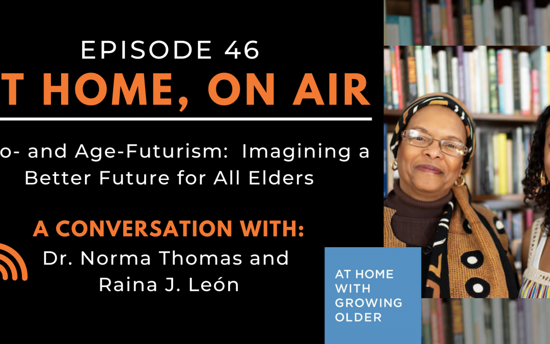 At Home, On Air:  A Conversation with Raina J. León and Dr. Norma Thomas