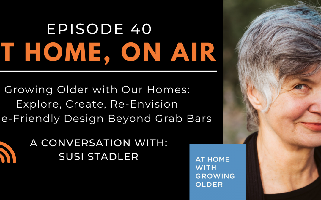 At Home, On Air:  A Conversation with Susi Stadler